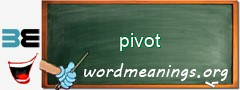 WordMeaning blackboard for pivot